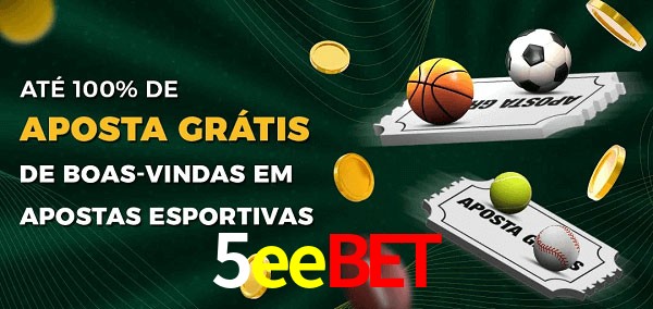5eebet Ate 100% de Aposta Gratis
